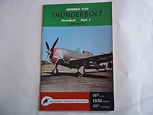 Seller image for Republic P-47 Thunderbolt Described. Part 1. for sale by Carmarthenshire Rare Books