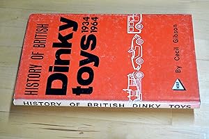 Bild des Verkufers fr A history of British dinky toys: Model car and vehicle issues, 1934-1964 zum Verkauf von HALCYON BOOKS