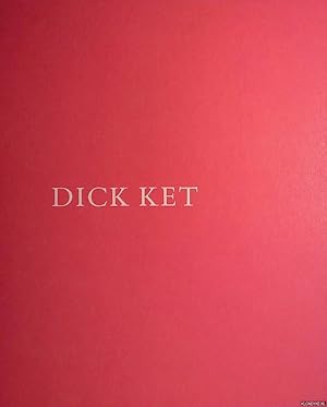 Seller image for Dick Ket for sale by Klondyke