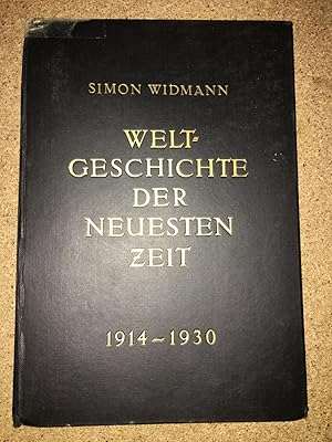 Bild des Verkufers fr Weltgeschichte der neuesten Zeit 1914 - 1930 zum Verkauf von Bchersammelservice Steinecke