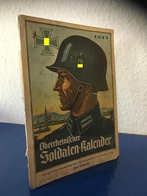 Bild des Verkufers fr Oberrheinischer Soldaten-Kalender 1943 zum Verkauf von Bchersammelservice Steinecke
