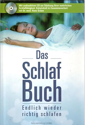 Bild des Verkufers fr Das Schlaf Buch : Endlich wieder richtig schlafen. zum Verkauf von Antiquariat Jterbook, Inh. H. Schulze