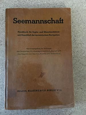Seller image for Seemannschaft - Handbuch fr Segler und Motorbootfahrer mit Einschlu der terrestrischen Navigation for sale by Bchersammelservice Steinecke