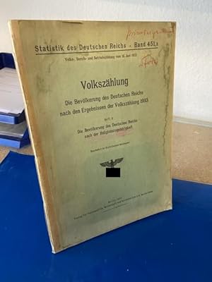 Bild des Verkufers fr Die Bevlkerung des Deutschen Reichs nach der Religionszugehrigkeit zum Verkauf von Bchersammelservice Steinecke