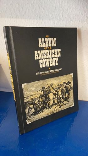 Seller image for Album of the American Cowboy for sale by Bchersammelservice Steinecke