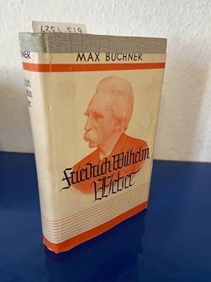 Seller image for Friedrich Wilhelm Weber - Leben und Werk des Dreizehnlindendichters for sale by Bchersammelservice Steinecke