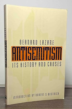 Immagine del venditore per Antisemitism_ Its History and Causes venduto da San Francisco Book Company