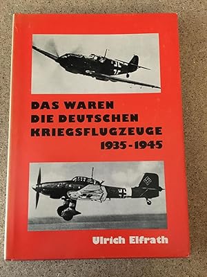 Imagen del vendedor de Das waren die deutschen Kriegsflugzeuge 1935 - 1945 a la venta por Bchersammelservice Steinecke