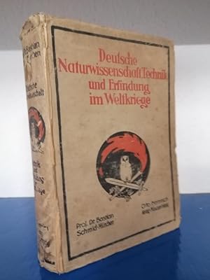 Seller image for Deutsche Naturwissenschaft, Technik und Erfindung im Weltkriege for sale by Bchersammelservice Steinecke