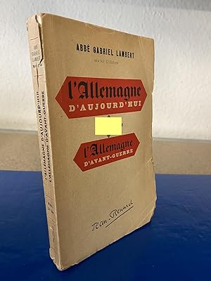 Seller image for L'Allemagne d'aujourd'hui explique par l'Allemagne d'avant guerre for sale by Bchersammelservice Steinecke