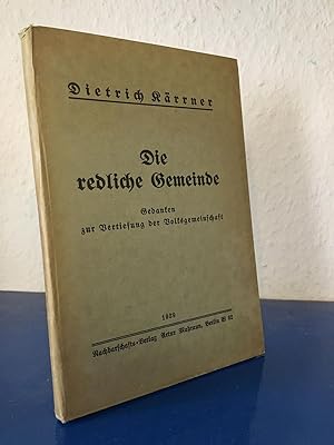 Imagen del vendedor de Die redliche Gemeinde - Gedanken zur Vertiefung der Volksgemeinschaft a la venta por Bchersammelservice Steinecke