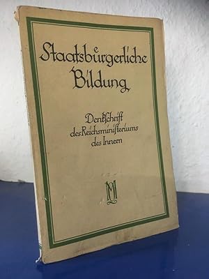 Seller image for Staatsbrgerliche Bildung. Entwicklung und Stand seit Inkrafttreten der Reichsverfassung. for sale by Bchersammelservice Steinecke