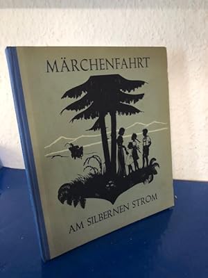 Immagine del venditore per Mrchenfahrt am silbernen Strom : Alte Sagen, Spuk- und Zaubergeschichten rund um den oberen Rhein venduto da Bchersammelservice Steinecke