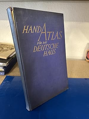 Hand-Atlas (Handatlas) für das deutsche Haus. Eine Zusammenstellung hervorragender Kartenbilder d...