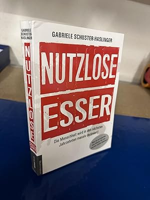 Nutzlose Esser - Die Menschheit wird in den nächsten Jahrzehnten massiv dezimiert! Was ist zu erw...