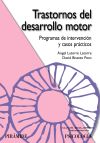Seller image for Trastornos del desarrollo motor : programas de intervencin y casos prcticos for sale by AG Library