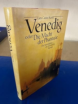 Seller image for Venedig oder Die Macht der Phantasie. Die Serenissima - ein Modell fr Europa for sale by Bchersammelservice Steinecke