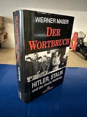 Bild des Verkufers fr Der Wortbruch. Hitler, Stalin und der Zweite Weltkrieg zum Verkauf von Bchersammelservice Steinecke