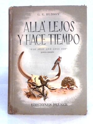 Bild des Verkufers fr Alla Lejos Y Hace Tiempo zum Verkauf von World of Rare Books