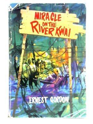 Seller image for Miracle on the River Kwai for sale by World of Rare Books