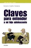 Imagen del vendedor de Claves para entender a mi hijo adolescente a la venta por AG Library