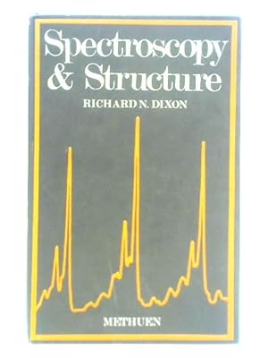 Imagen del vendedor de Spectroscopy and Structure a la venta por World of Rare Books