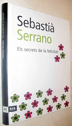 Seller image for (S1) - ELS SECRETS DE LA FELICITAT - EN CATALAN for sale by UNIO11 IMPORT S.L.
