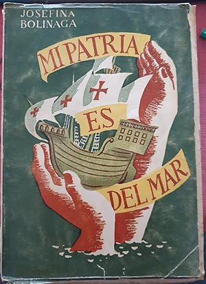 Imagen del vendedor de MI PATRIA ES DEL MAR. a la venta por Libreria Lopez de Araujo