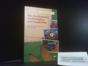 Bild des Verkufers fr Von Kochbananen, Stodmpfern und Festplatten : mit der guten Nachricht durch Afrika. zum Verkauf von Der Buchecker