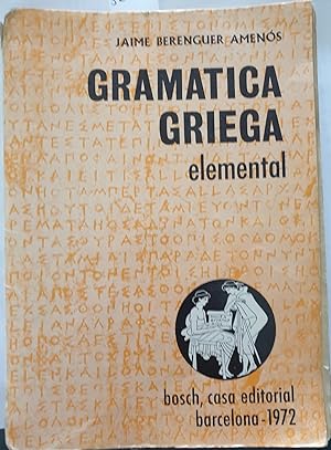 Immagine del venditore per GRAMATICA GRIEGA ELEMENTAL. venduto da Libreria Lopez de Araujo