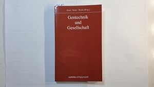 Bild des Verkufers fr Gentechnik und Gesellschaft zum Verkauf von Gebrauchtbcherlogistik  H.J. Lauterbach