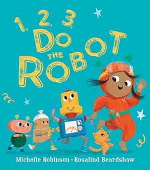 Seller image for 1, 2, 3, Do the Robot (Paperback) for sale by Grand Eagle Retail