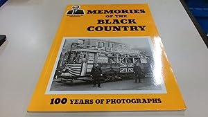 Seller image for Memories of the Black Country 100 Years of Photographs for sale by BoundlessBookstore