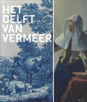 Image du vendeur pour Delft van Vermeer mis en vente par BOOKSELLER  -  ERIK TONEN  BOOKS