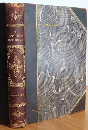 Seller image for A Court Intrigue (Appleton's Town and Country Library No.201) for sale by Ulysses Books, Michael L. Muilenberg, Bookseller