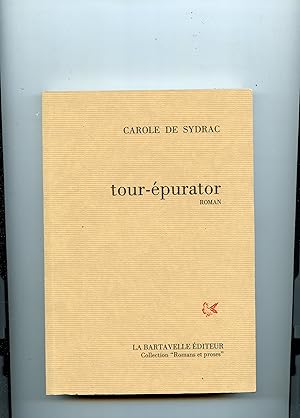 TOUR - EPURATOR . Roman