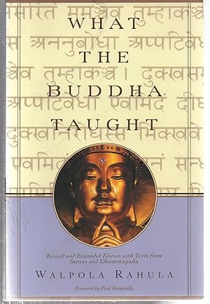 Imagen del vendedor de What the Buddha Taught: Revised and Expanded Edition with Texts from Suttas and Dhammapada a la venta por EdmondDantes Bookseller