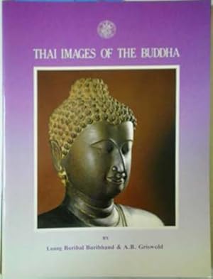 Seller image for Thai Images of the Buddha for sale by SEATE BOOKS