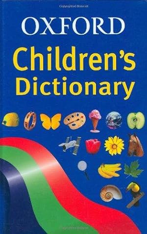 Imagen del vendedor de Oxford Children's Dictionary a la venta por WeBuyBooks