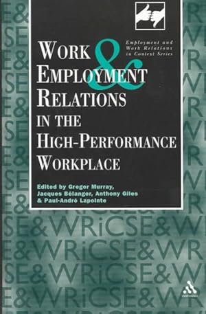 Bild des Verkufers fr Work and Employment in the High Performance Workplace zum Verkauf von GreatBookPrices