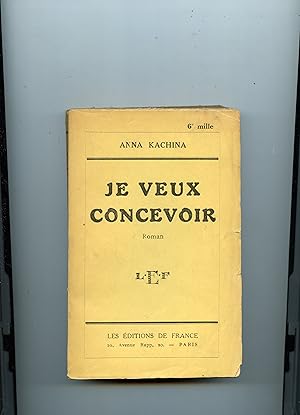 JE VEUX CONCEVOIR . Roman