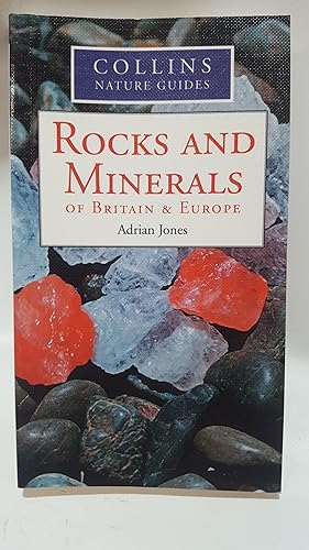 Bild des Verkufers fr Collins Nature Guides: Rocks and Minerals of Britain and Europe zum Verkauf von Cambridge Rare Books