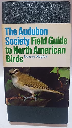 Bild des Verkufers fr The Audubon Society Field Guide to North American Birds (Eastern Region) zum Verkauf von Cambridge Rare Books
