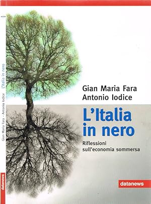 Seller image for L'Italia in nero Riflessioni sull'economia sommersa for sale by Biblioteca di Babele