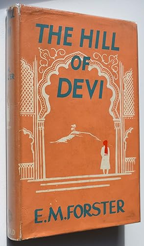 THE HILL OF DEVI Being Letters From Dewas State Senior