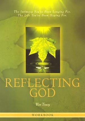 Bild des Verkufers fr Reflecting God zum Verkauf von Reliant Bookstore