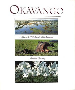 Bild des Verkufers fr Okavango: Wetland Wilderness zum Verkauf von M Godding Books Ltd