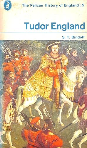 Seller image for The Pelican History of England, Vol.5: Tudor England: v. 5 for sale by M Godding Books Ltd