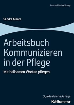 Bild des Verkufers fr Arbeitsbuch Kommunizieren in der Pflege zum Verkauf von moluna