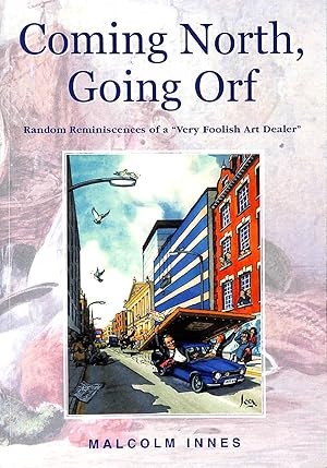 Seller image for Coming North, Going Orf for sale by M Godding Books Ltd